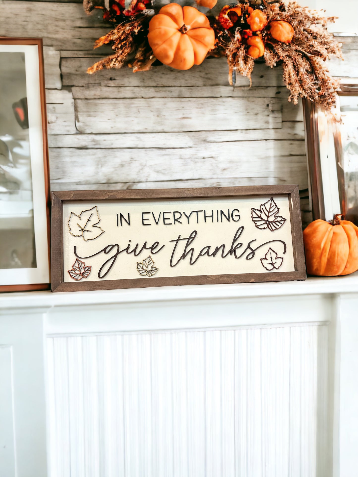 "In Everything Give Thanks" Sign